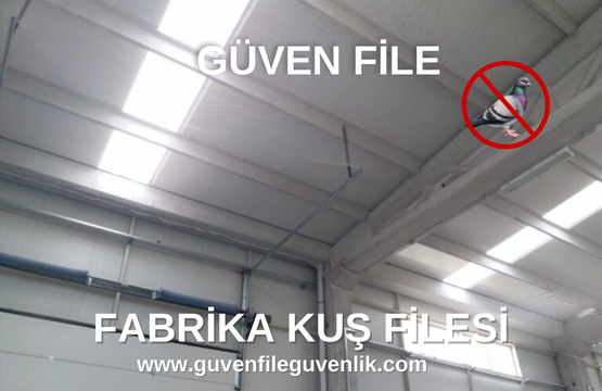 Fabrika Kuş Filesi